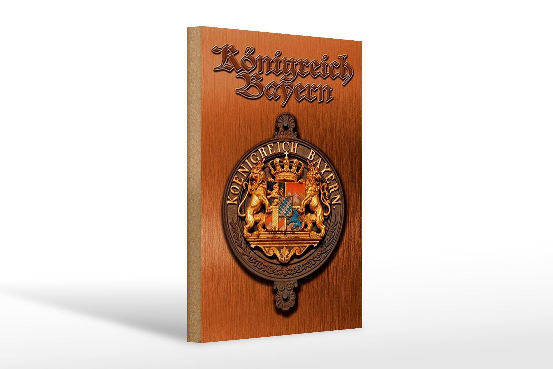 Holzschild Spruch 20x30cm Königreich Bayern Wappen