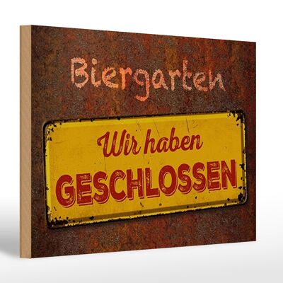 Cartello in legno con scritta "Biergarten" 30x20 cm "Siamo chiusi".