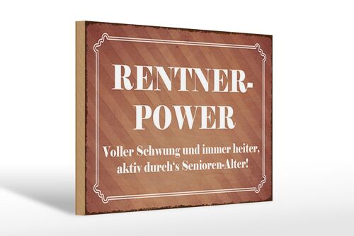 Holzschild Spruch 30x20cm Rentner Power Senioren Alter