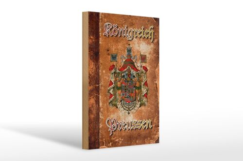 Holzschild Spruch 20x30cm Königreich Preussen Wappen