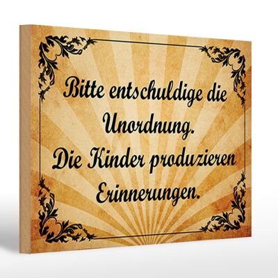 Holzschild Spruch 30x20cm Bitte entschludige die Unordnung