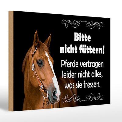 Holzschild Spruch 30x20cm bitte nicht füttern Pferde