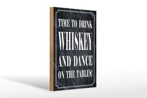 Holzschild Spruch 20x30cm timedrink whiskey and dance