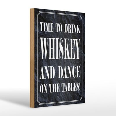 Letrero de madera que dice 20x30cm timedrink whisky and dance