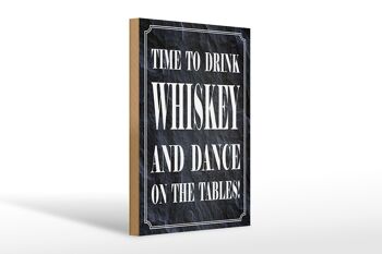 Panneau en bois indiquant 20x30cm timedrink whisky and dance 1