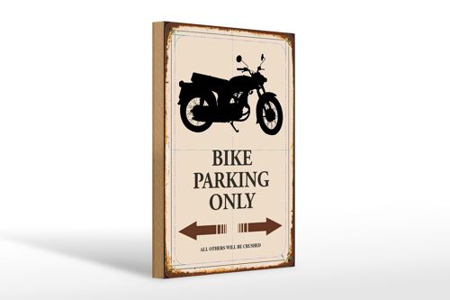 Holzschild Spruch 20x30cm Bike parking only Motorrad