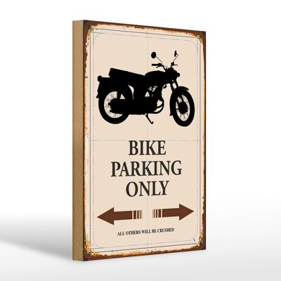 Wooden sign saying 20x30cm Bike parking only Motorcycle