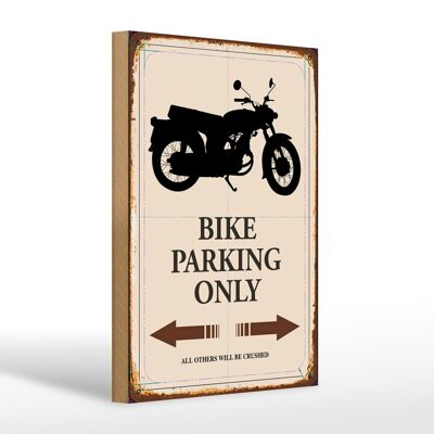 Holzschild Spruch 20x30cm Bike parking only Motorrad