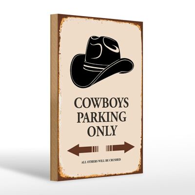 Letrero de madera que dice 20x30cm Cowboys parking only