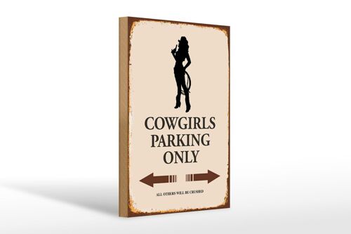 Holzschild Spruch 20x30cm Cowgirls parking only
