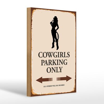 Cartello in legno con scritta 20x30 cm Solo parcheggio Cowgirls