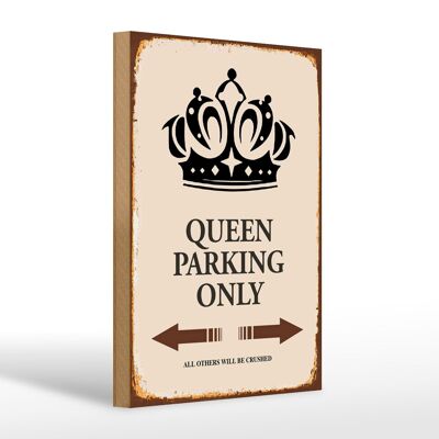 Letrero de madera que dice 20x30cm Queen parking only Corona