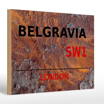 Cartello in legno Londra 30x20 cm Street Belgravia SW1 Ruggine