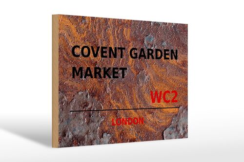 Holzschild London 30x20cm Covent Garden Market WC2 Rost