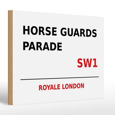 Cartello in legno Londra 30x20 cm Royale Horse Guards Parade SW1