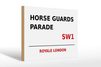 Panneau en bois Londres 30x20cm Royale Horse Guards Parade SW1 1