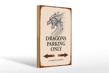 Panneau en bois indiquant 20x30cm Parking Dragons uniquement 1