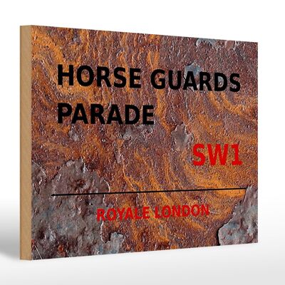 Cartel de madera Londres 30x20cm Royale Horse Guards Parade SW1 óxido