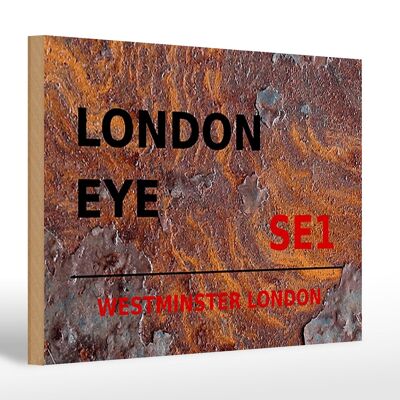 Cartello in legno Londra 30x20 cm Westminster London Eye SE1 Ruggine
