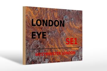 Panneau en bois Londres 30x20cm Westminster London Eye SE1 Rouille 1