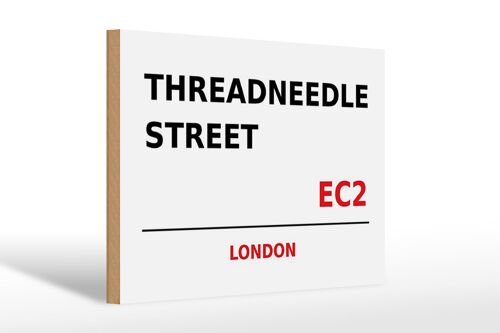 Holzschild London 30x20cm Threadneedle Street EC2