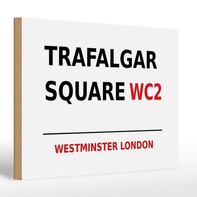 Panneau en bois Londres 30x20cm Westminster Trafalgar Square WC2