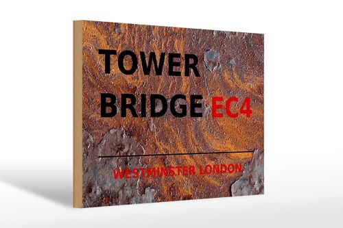 Holzschild London 30x20cm Westminster Tower Bridge EC4 rost