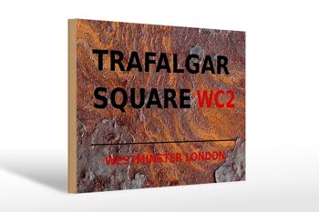 Panneau en bois Londres 30x20cm Westminster Trafalgar Square WC2 rouille 1
