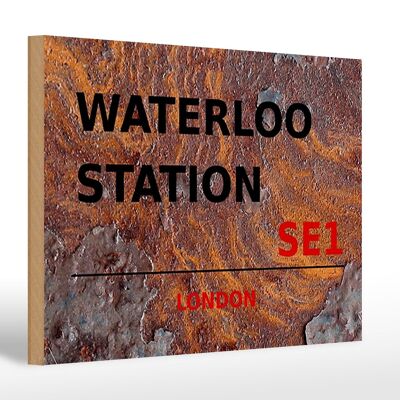 Holzschild London 30x20cm Waterloo Station SE1 Rost