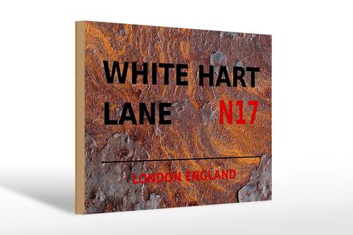 Holzschild London 30x20cm England White Hart Lane N17 Rost