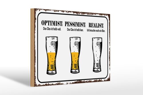 Holzschild Spruch 30x20cm Bier Optimist Pessimist Realist