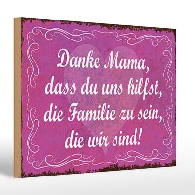 Holzschild Spruch 30x20cm Danke Mama dass du uns hilfst