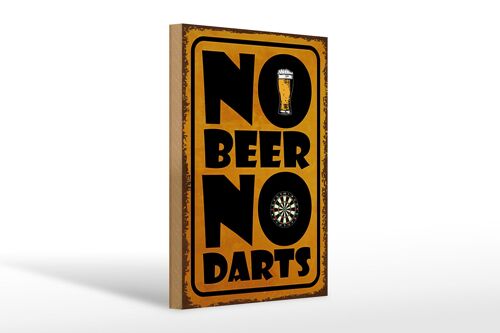 Holzschild Spruch 20x30cm No Beer No Darts