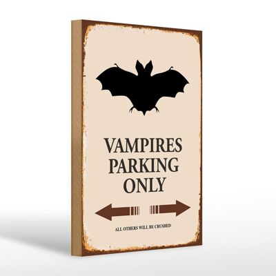 Cartello in legno con scritta 20x30 cm Vampiri Parcheggio solo tutti gli altri