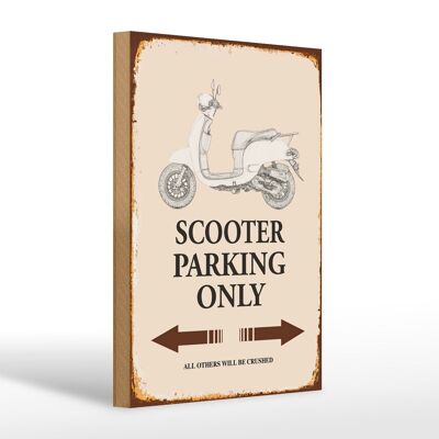 Wooden sign saying 20x30cm Scooter parking only all others