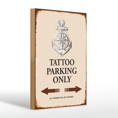 Letrero de madera que dice 20x30cm Tattoo Parking only all others