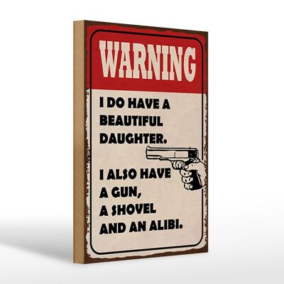 Holzschild Spruch 20x30cm warning have beautiful daughter