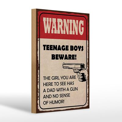 Holzschild Spruch 20x30cm warning teenage boys beware