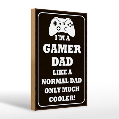 Cartel de madera que dice 20x30cm Soy un papá gamer como un papá normal