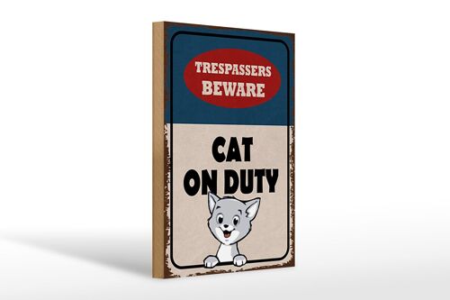 Holzschild Spruch 20x30cm trespassers beware cat on duty