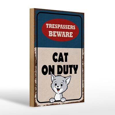 Holzschild Spruch 20x30cm trespassers beware cat on duty