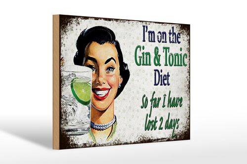 Holzschild Spruch 30x20cm I´m on the Gin & Tonic Diet