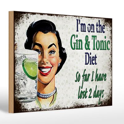 Cartello in legno 30x20 cm con scritta "Sto seguendo la dieta Gin Tonic".