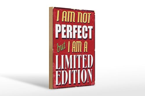 Holzschild Spruch 20x30cm i am not perfect limited edition