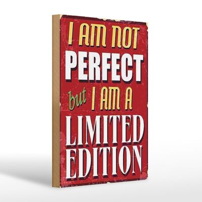 Holzschild Spruch 20x30cm i am not perfect limited edition