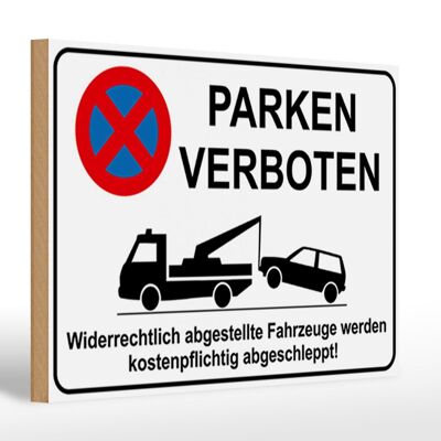 Holzschild Parken 30x20cm Parken verboten widerrechtlich