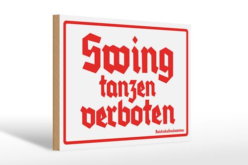 Holzschild Spruch 20x30cm Swing tanzen verboten