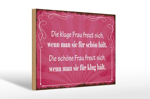 Holzschild Spruch 30x20cm kluge Frau schöne Frau