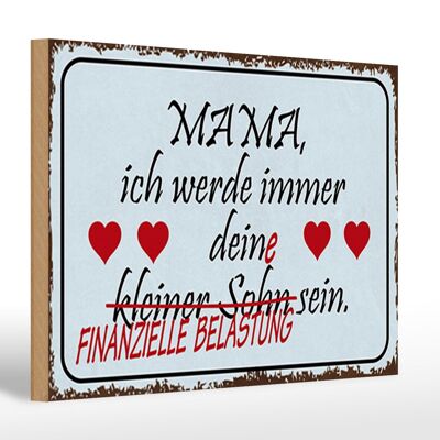 Holzschild Spruch 30x20cm Mama ich werde dein kleiner Sohn