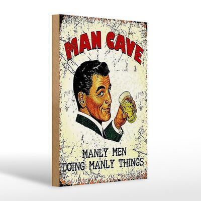 Cartello in legno retrò 20x30 cm Man Cave manly men manly things
